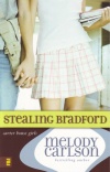 Stealing Bradford, Carter House Girls Series  **